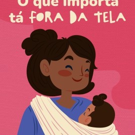 O que importa tá fora da tela!